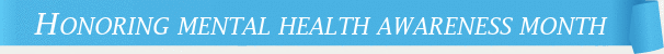 Dentist Bethesda Honoring Mental Health Awareness Month